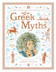 The Macmillan Collection of Greek Myths: A luxurious and beautiful gift edition