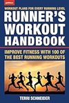 The Runner's Workout Handbook: Impr