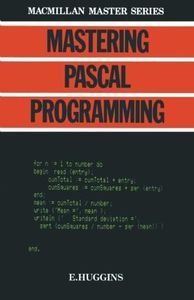 Mastering PASCAL Programming