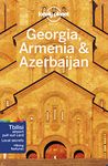 Lonely Planet Georgia, Armenia & Azerbaijan (Travel Guide)