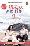 Magic Weight Loss Pill, The: 62 Lifestyle Changes