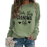 MLZHAN Women Love This Grandma Life Sweatshirts Roundneck Long Sleeve Hoodie Tops Aesthetic Grandma Gift Shirts (Olive Green,L,Large)