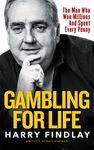 Gambling For Life: Harry Findlay