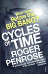 Cycles of Time: An Extraordinary New View of the Universe