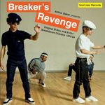 Arthur Baker Presents Breakers Revenge - Original B-Boy and B-Girl Breakdance Classics 1970-84