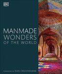 Manmade Wonders of the World (DK Wonders of the World)