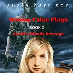 Waving False Flags: Sandi's Bloody Revenge: The Waves Trilogy, Book II