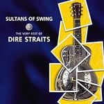 Sultans of Swing: The Very Best of 