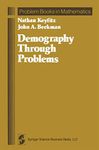 Demography Through Problems (Problem Books in Mathematics)