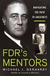 FDR's Mentors: Navigating the Path to Greatness