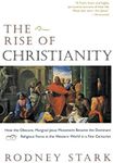 The Rise of Christianity: How the O