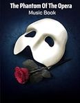 The Phantom Of The Opera Music Book