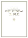The Oxford Christening Bible (Authorized King James Version)