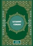 The Holy Quran in French, Le Saint Coran en français, Koran, Qu'ran