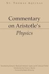Commentary on Aristotle's Physics [Aristotelian Commentary Series]