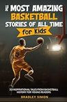 The Most Amazing Basketball Stories