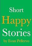 Short Happy Stories