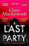 The Last Party: The twisty thriller and instant Sunday Times bestseller (DC Morgan)