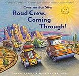 Construction Site: Road Crew, Comin