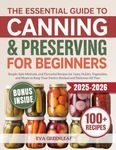 The Essential Guide to Canning and