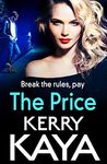 The Price: An unforgettable, heart-stopping thriller from author Kerry Kaya (The Fletcher Family Book 1)