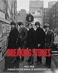 Breaking Stones: 1963-1965 A Band o