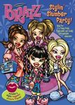 Bratz Stylin' Slumber Party!