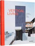 Vertical Living: Compact Architecture for Urban Spaces