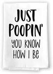 Honey Dew Gifts, Just Poopin You Know How I Be, 27 Inch by 27 Inch, 100% Cotton, Flour Sack, Hand Towels, Bathroom Towels, Bathroom Decorations, Funny Shower Towels, 10741