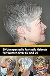 50 Unexpectedly Fantastic Haircuts 