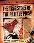 The True Story of the Three Little 