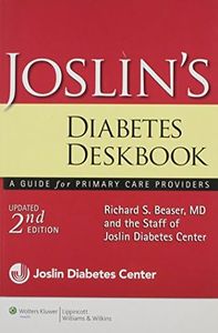 Joslin's Diabetes Deskbook: A Guide for Primary Care Providers