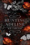 Hunting Adeline (Cat and Mouse Duet