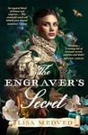 The Engraver's Secret: The new, gripping and captivating debut art history novel for fans of Jessie Burton, Tracy Chevalier and Maggie O'Farrell