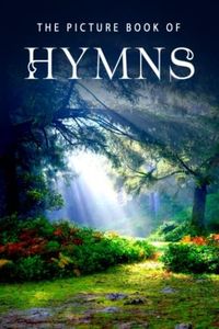 The Picture Book of Hymns: A Gift Book for Alzheimer's Patients and Seniors with Dementia: 27