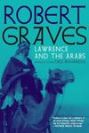 Lawrence and the Arabs: An Intimate