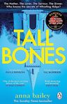 Tall Bones: The instant Sunday Times bestseller