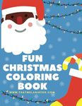 Cute Black Santa Christmas Coloring Book: Large 8.5x11 Coloring Book Featuring Black Santas, Christmas Decorations, Cute Characters With Afros & Afro Puffs: Black Santa Coloring Book
