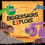 Diggersaurs Explore