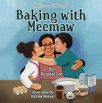 Baking With Meemaw: Adventures with Meemaw