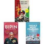 Kitne Ghazi Aye Kitne Ghazi Gaye & Bipin: The Man Behind the Uniform & Indiaâ€™s Most Fearless (3): New Military Stories of Unimaginable Courage and Sacrifice