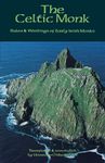 The Celtic Monk: Rules and Writings of Early Irish Monks