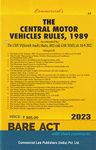 The Central Motor Vehicles Rules, 1989- 2023/Edition