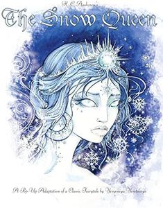 The Snow Queen: A Pop-Up Adaption of a Classic Fairytale