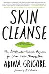 Skin Cleanse: The Simple, All-Natur