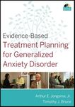 Evidence-Based Treatment Planning for Generalized Anxiety Disorder DVD (Evidence-Based Psychotherapy Treatment Planning Video Series)