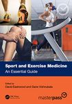 Sport and Exercise Medicine: An Essential Guide (MasterPass)