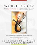 Worried Sick? The Exaggerated Fear of Physical Illness