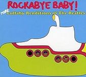 Rockabye Baby! More Lullaby Renditi