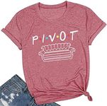 Pivot Shirt for Women Pivot Friends Tshirt Pivot Pivot Pivaht Friends TV Show Letter Print Tee Shirts Top, Pink, X-Large